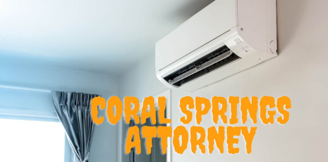Best Tips from a Coral Springs Attorney on Air Conditioning Now 2023