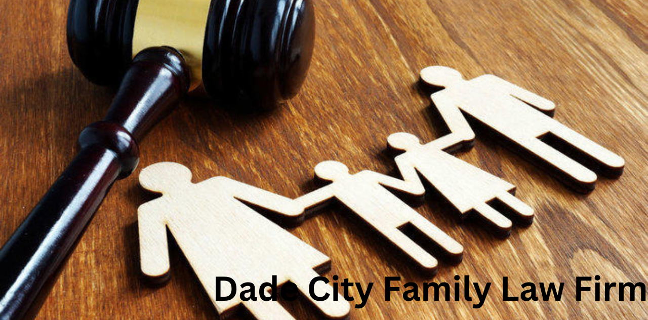 Protect Your Rights with Our Dade City Family Law Firm Right Now 2024