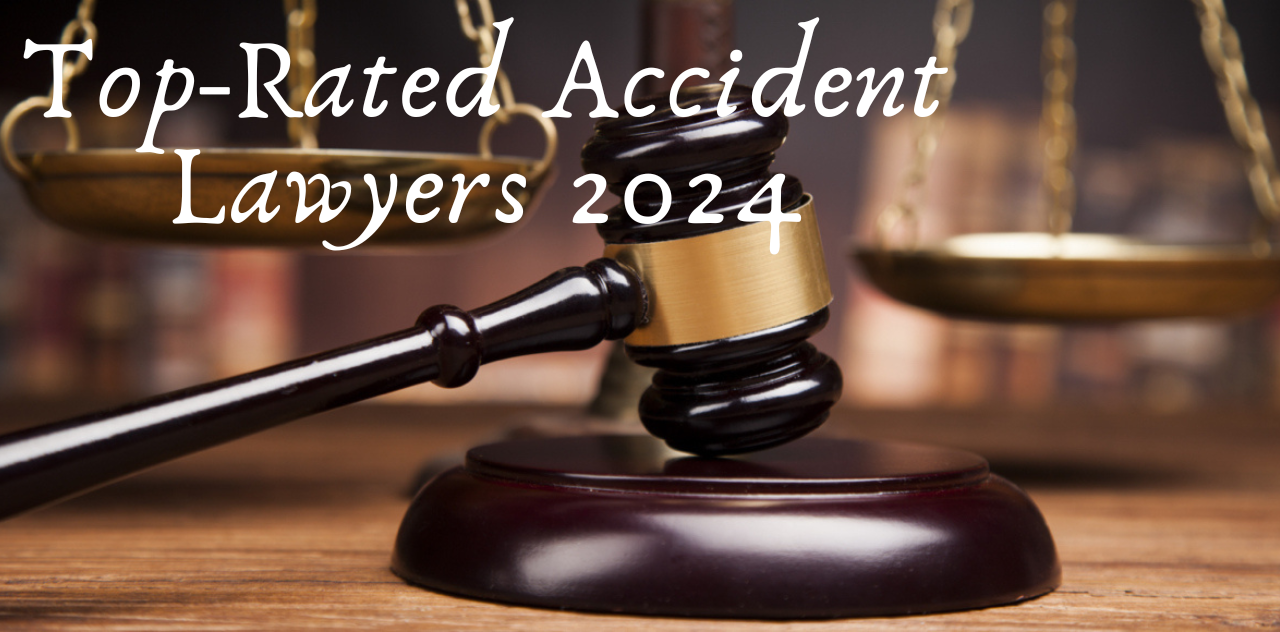 Finding Top-Rated Accident Lawyers Now 2024